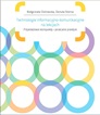 okładka publikacji CEO pt.Technologie informacyjno-komunikacyjne na lekcjach. Przykładowe konspekty i polecane praktyki.