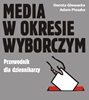 Media w okresie wyborczym